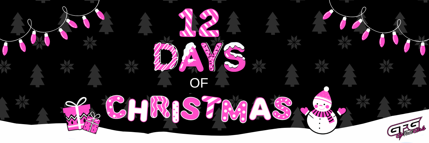 12 Days of Christmas: Must-Have Gifts for Girls Who Go Fast