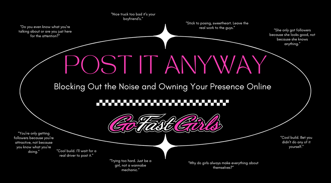 Post It Anyway: Blocking Out the Noise and Owning Your Presence Online