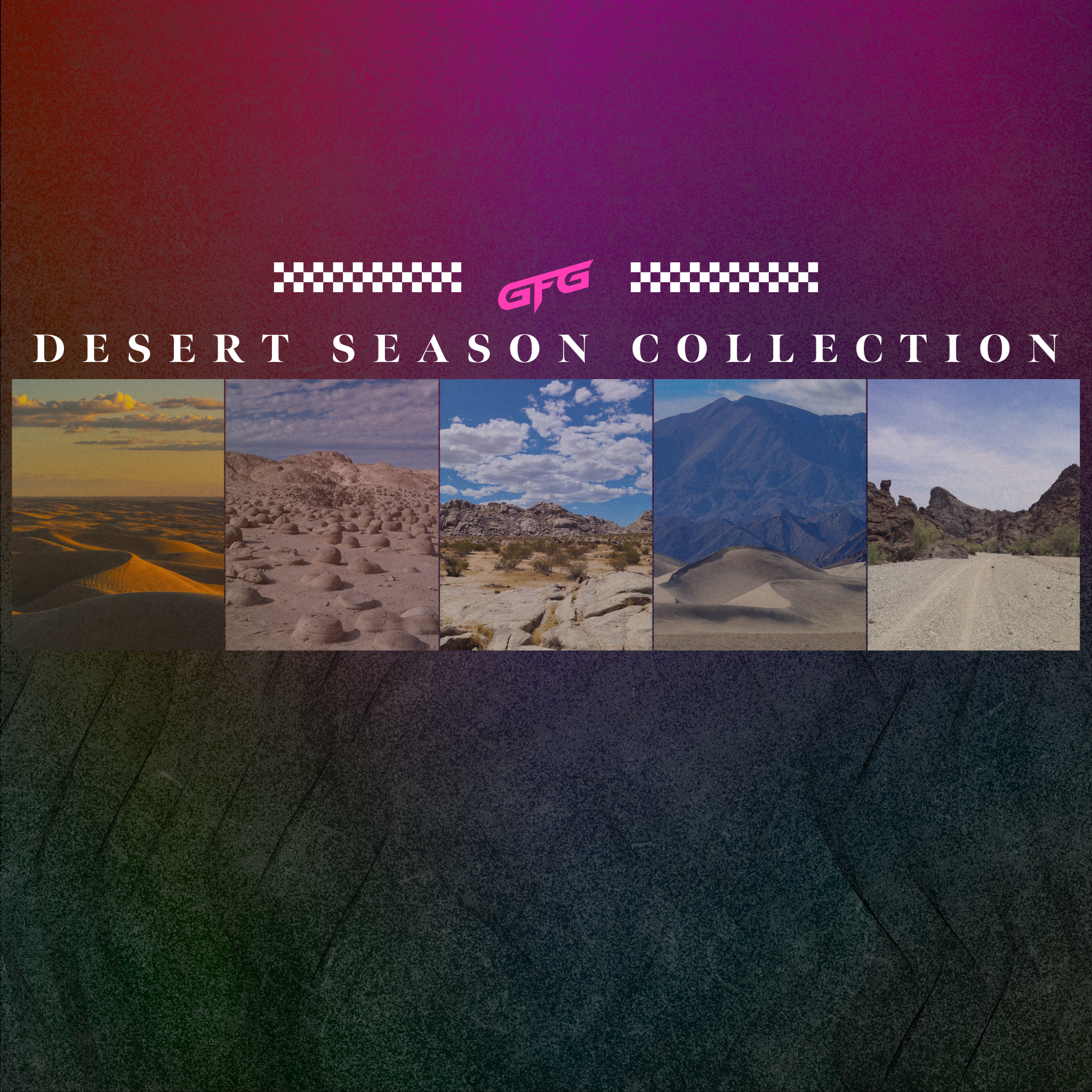 Desert Collection