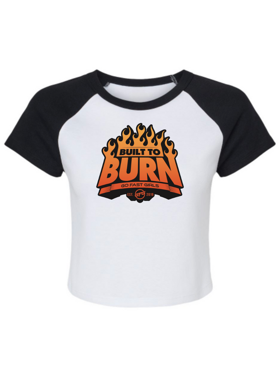 Built to Burn Raglan Baby T-Shirt