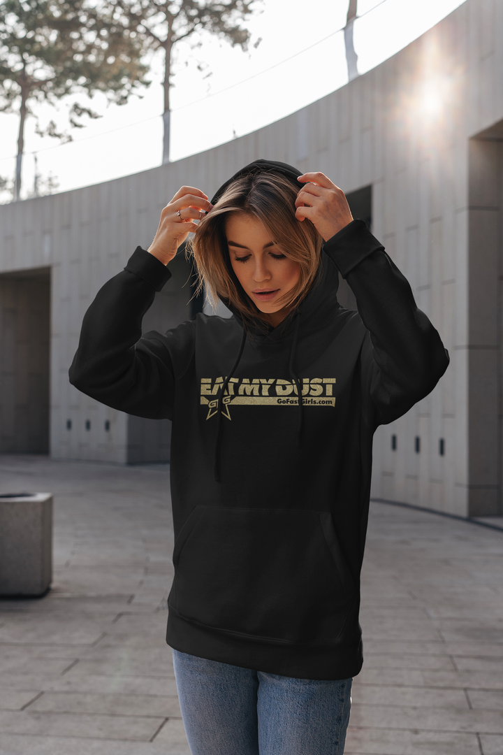 Eat My Dust Hoodie