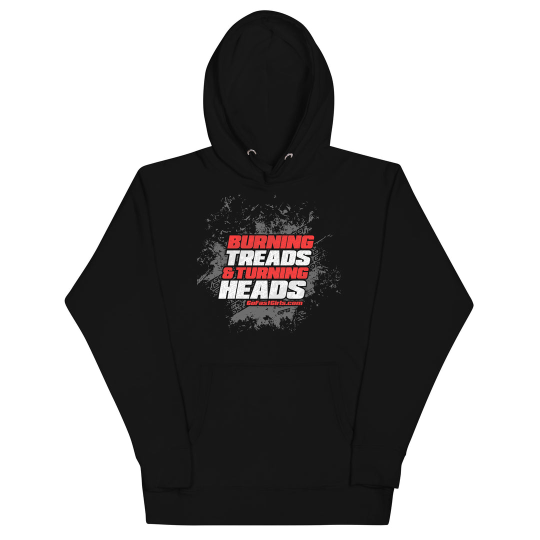 Burning Treads & Turning Heads Hoodie